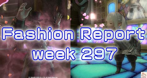 fashion report ff14 this week.